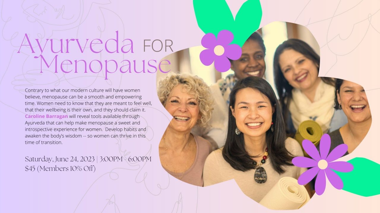 Ayurveda For Menopause Living Yoga