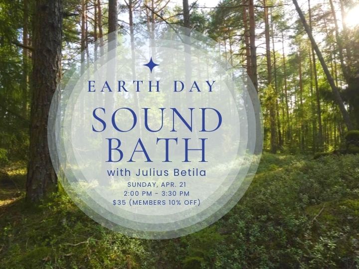 Graphic for Earth Day Sound Bath